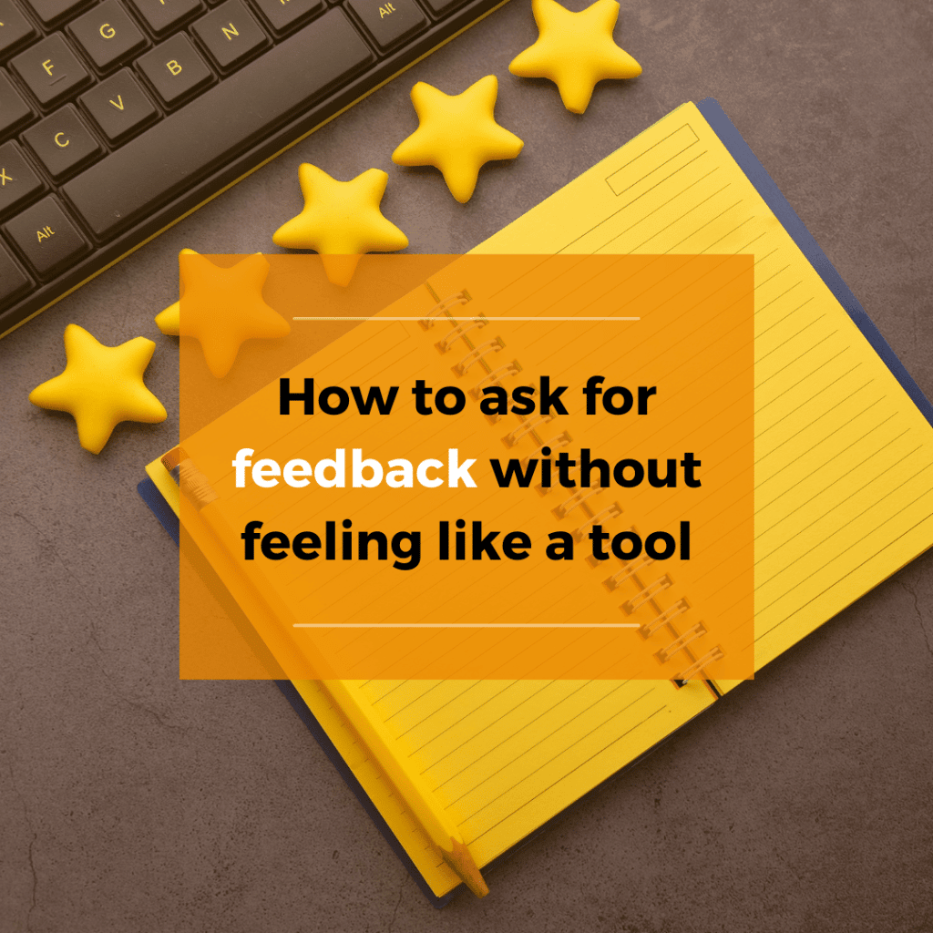 always seek feedback