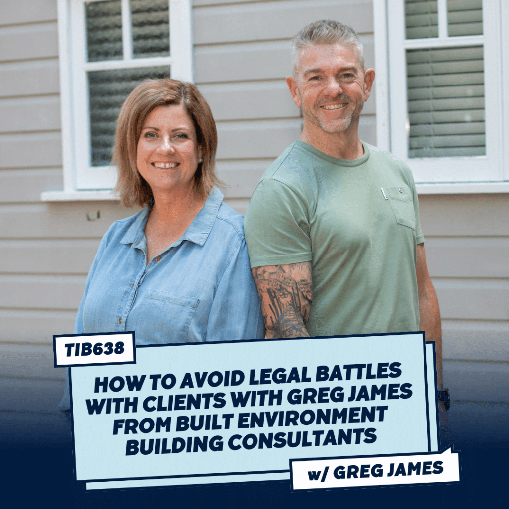 TIB638 How To Avoid Legal Battles With Clients with Greg James from